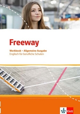 Freeway. Englisch für berufliche Schulen. Allgemeine Ausgabe