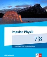 Impulse Physik 7/8. Ausgabe Baden-Württemberg