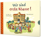 Wir sind erste Klasse! - Daniela Kulot