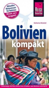 Reise Know-How Reiseführer Bolivien kompakt - Katharina Nickoleit