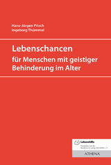 Lebenschancen für alte Menschen mit geistiger Behinderung - Hans-Jürgen Pitsch, Ingeborg Thümmel