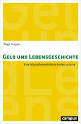 Geld und Lebensgeschichte -  Birgit Happel