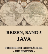 Reisen, Band 5 - Java - Friedrich Gerstäcker