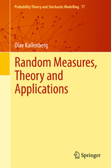 Random Measures, Theory and Applications - Olav Kallenberg