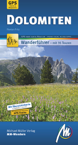 Dolomiten MM-Wandern Wanderführer Michael Müller Verlag - Florian Fritz