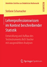 Lehrerprofessionswissen im Kontext beschreibender Statistik - Stefanie Schumacher