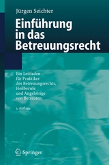 Einführung in das Betreuungsrecht - Jürgen Seichter