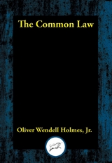 Common Law -  Oliver Wendell Holmes