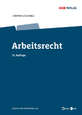 Arbeitsrecht - Günther Löschnigg, Guenther Löschnigg