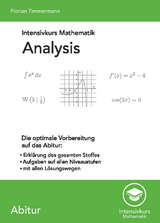 Intensivkurs Mathematik - Analysis - Florian Timmermann