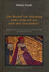 "Der Bischof von Würzburg zankt stetig mit uns nach alter Gewohnheit" - Markus Frankl