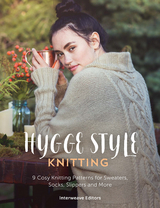 Hygge Knits -  Interweave Editors