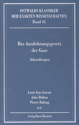 Das Ausdehnungsgesetz der Gase (Gay-Lussac, Dalton, Dulong) - 