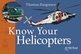 Know Your Helicopters -  Thomas Hargreave