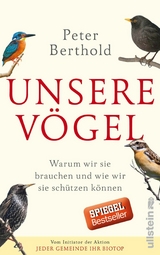 Unsere Vögel -  Peter Berthold