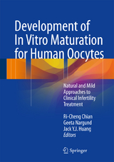 Development of In Vitro Maturation for Human Oocytes - 