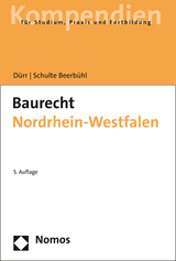 Baurecht Nordrhein-Westfalen - Hansjochen Dürr, Hubertus Schulte Beerbühl