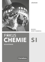 Fokus Chemie - Neubearbeitung - Gymnasium Baden-Württemberg - Gesamtband