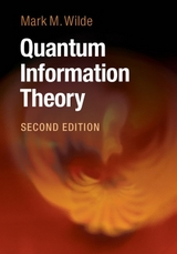 Quantum Information Theory - Wilde, Mark M.