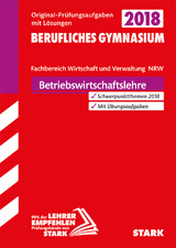 Abiturprüfung Berufliches Gymnasium - Betriebswirtschaftslehre - NRW - 