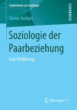 Soziologie der Paarbeziehung - Günter Burkart