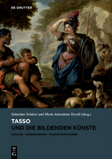 Tasso und die bildenden Künste - 