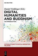 Digital Humanities and Buddhism - 