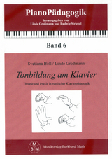 Tonbildung am Klavier - Svetlana Böll, Linde Großmann