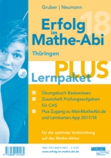 Erfolg im Mathe-Abi 2018 Lernpaket Thüringen - Gruber, Helmut; Neumann, Robert