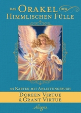 Das Orakel der Himmlischen Fülle - Doreen Virtue, Grant Virtue