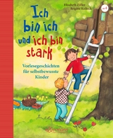 Ich bin ich und ich bin stark - Elisabeth Zöller, Brigitte Kolloch