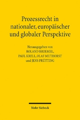 Prozessrecht in nationaler, europäischer und globaler Perspektive - 