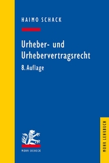 Urheber- und Urhebervertragsrecht - Schack, Haimo