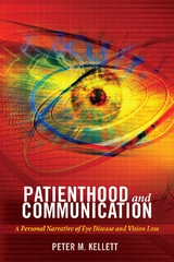 Patienthood and Communication - Peter M. Kellett