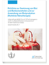 Richtlinien zur Gewinnung von Blut und Blutbestandteilen und zur Anwendung von Blutprodukten (Richtlinie Hämotherapie) - 