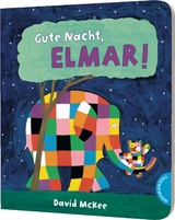 Elmar: Gute Nacht, Elmar! - David McKee