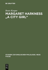 Margaret Harkness "A City Girl" - Beate Kaspar