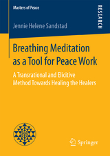 Breathing Meditation as a Tool for Peace Work - Jennie Helene Sandstad