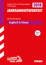 Jahrgangsstufentest Gymnasium - Englisch 6. Klasse - Bayern - 