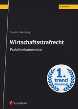 Wirtschaftsstrafrecht - Dietmar Bachmann, Florian Blesky, Christian Böhm, Katharina Dangl, Alexander Hofmann, Marion Hohenecker, Alexander Kern, Lukas Kollmann, Daniela Leitner, Markus Machan, Vanessa McAllister, Sebastian Mahr, Rupert Manhart, Bernhard Moser, Martin Nemec, Johann Pauer, Mathias Preuschl, Thomas Prokisch, Michael Rohregger, Julia Sagmeister, Marcus Schmitt, Jakob Urbanek, Daniel Weisz, Norbert Wess