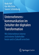 Unternehmenskommunikation im Zeitalter der digitalen Transformation - Bodo Kirf, Kai-Nils Eicke, Souren Schömburg