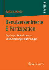 Benutzerzentrierte E-Partizipation - Katharina Große