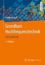 Grundkurs Hochfrequenztechnik - Frieder Strauß