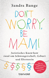 Don't worry, be Mami - Sandra Runge