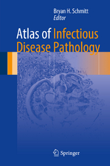 Atlas of Infectious Disease Pathology - 