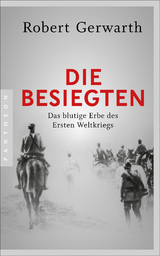 Die Besiegten - Robert Gerwarth