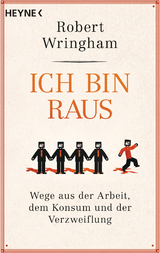 Ich bin raus - Robert Wringham