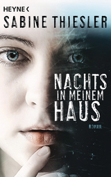 Nachts in meinem Haus - Sabine Thiesler