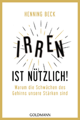 Irren ist nützlich! - Henning Beck