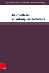 Geschichte im interdisziplinären Diskurs - 